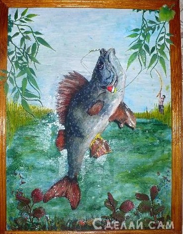 Подарок рыбаку - картина своими руками - «Сувениры и подарки»